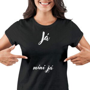 Dámské tričko s potiskem “Já & mini já”