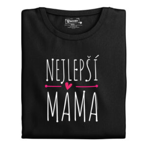 Manboxeo Dámské tričko s potiskem “Nejlepší máma”