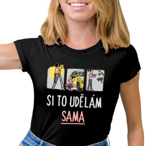 Manboxeo Dámské tričko s potiskem "Si to udělám sama"