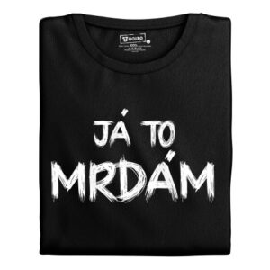 Manboxeo Pánské tričko s potiskem “Já to m*dám”
