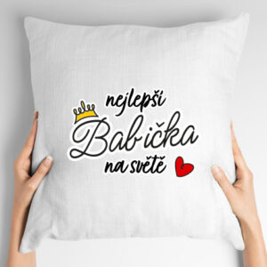 Polštář s potiskem Nejlepší babička na světě