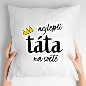 Polštář s potiskem Nejlepší táta na světě
