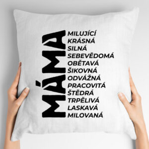 Polštář s potiskem máma + přívlastky